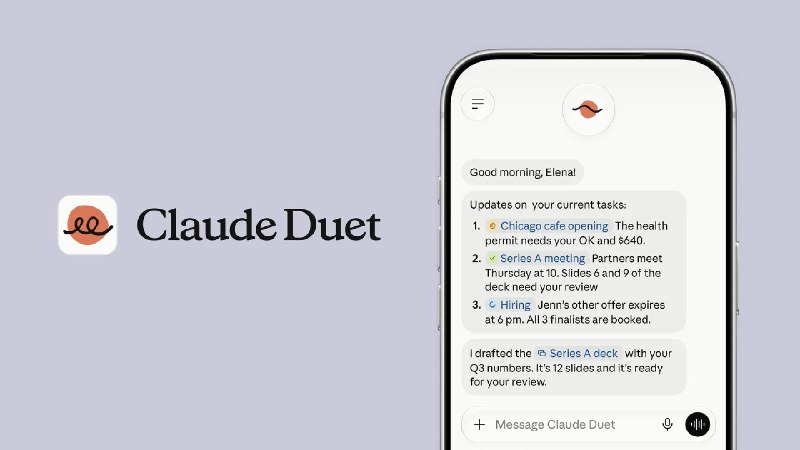 Anthropic推出Claude Duet主动式AI代理 可后台处理任务并在关键操作前征求批准Anthropic推出Claude Duet，将其定位为一款主动式AI代理：它会从用户已连接的应用中发现需要处理的事项，在用户开口前发来提醒，也能接手任务并在用户离开设备后继续工作