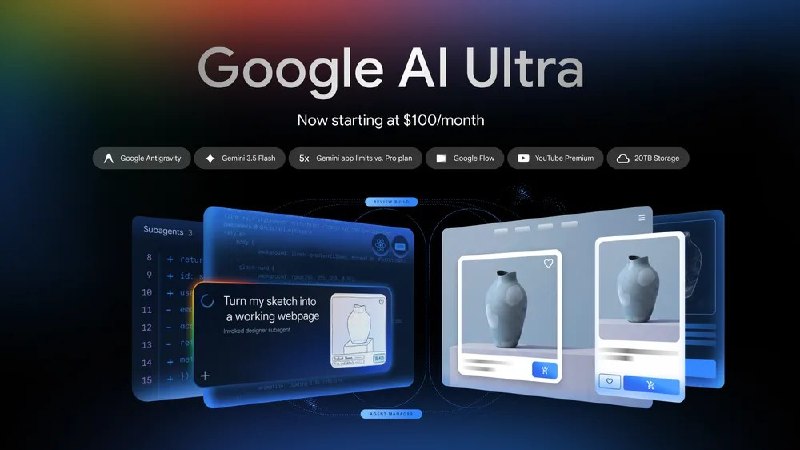 Google推出每月100美元AI套餐 大幅下调顶级订阅价格科技巨头Google在2026年I/O开发者大会上宣布对其AI订阅服务进行重大调整，推出月费100美元的全新AI Ultra入门级套餐，同时将最高档套餐价格从250美元下调至200美元