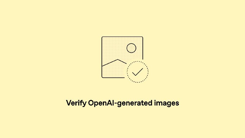 谷歌在搜索和 Chrome 中推出 AI 内容识别功能，OpenAI 推出 AI 生成图像验证工具谷歌宣布将 SynthID 识别工具引入搜索引擎和 Chrome 浏览器