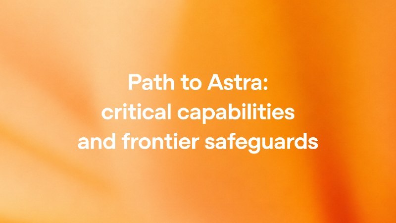 OpenAI 将发布 Astra，首个达临界网络安全阈值OpenAI 即将发布新模型 Astra，称其在能力与对齐上均大幅进步