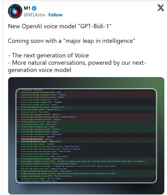 OpenAI被曝正筹备发布新一代双向语音模型“GPT-Bidi-1”OpenAI近日被曝光正在筹备推出名为“GPT-Bidi-1”的下一代双向音频模型，旨在对其ChatGPT的语音模式进行重大升级