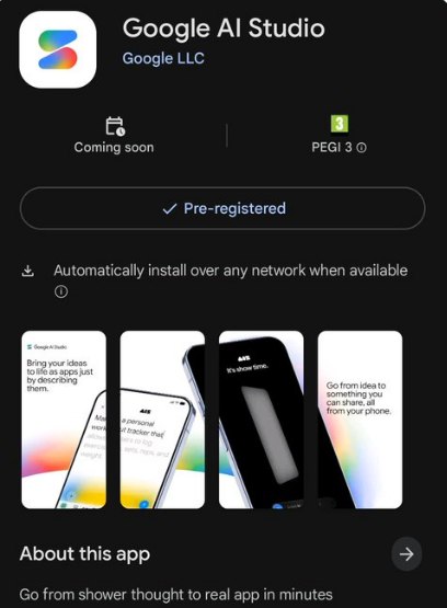 Google AI Studio 移动应用正式登陆 Google Play，支持预注册近日，Google 正式推出 AI Studio 独立移动应用，目前已在 Google Play 商店上线并开放预注册