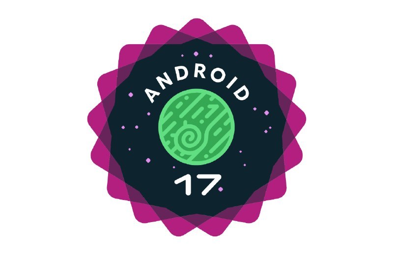 Android 17 正式发布：应用须自适应大屏，新增 AI 集成功能Android 17 已正式推送至支持的 Pixel 设备，源代码同步开放