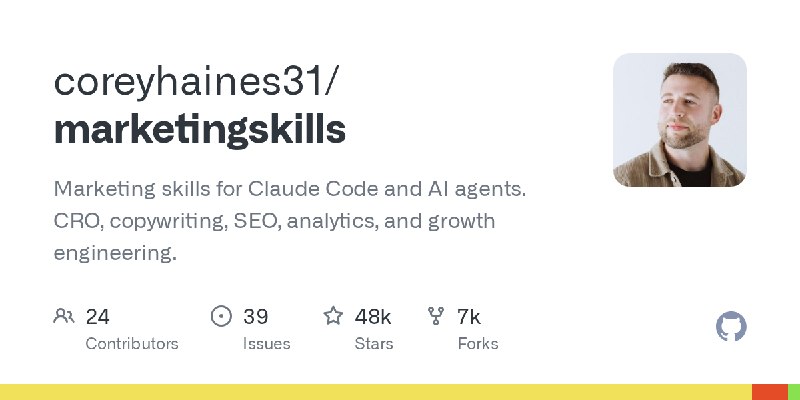 coreyhaines31/marketingskills为 Claude Code 和 AI agents 提供的营销技能，涵盖 CRO、文案写作、SEO、数据分析与增长工程